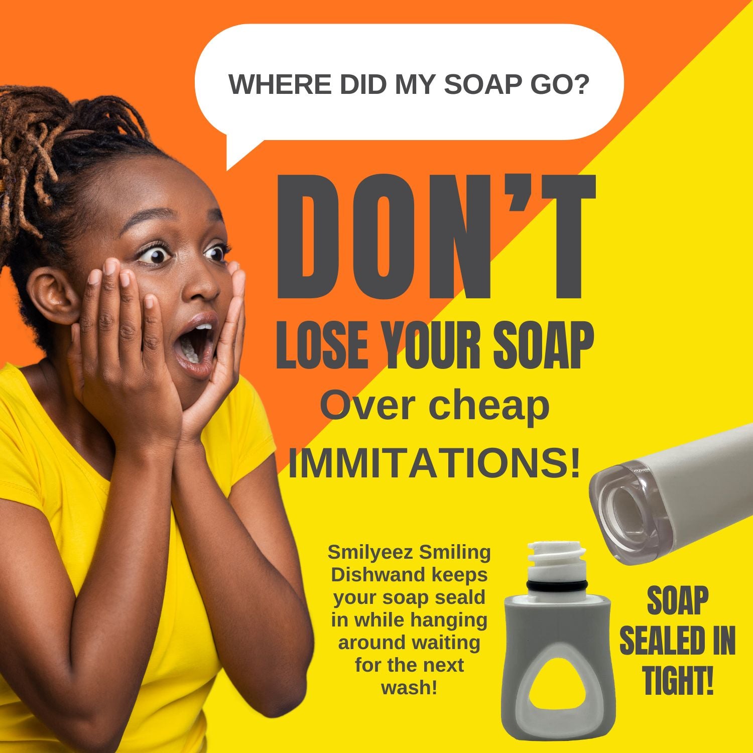 Advertisement with a woman reacting to lost soap, featuring text and a product image on an orange and yellow background.