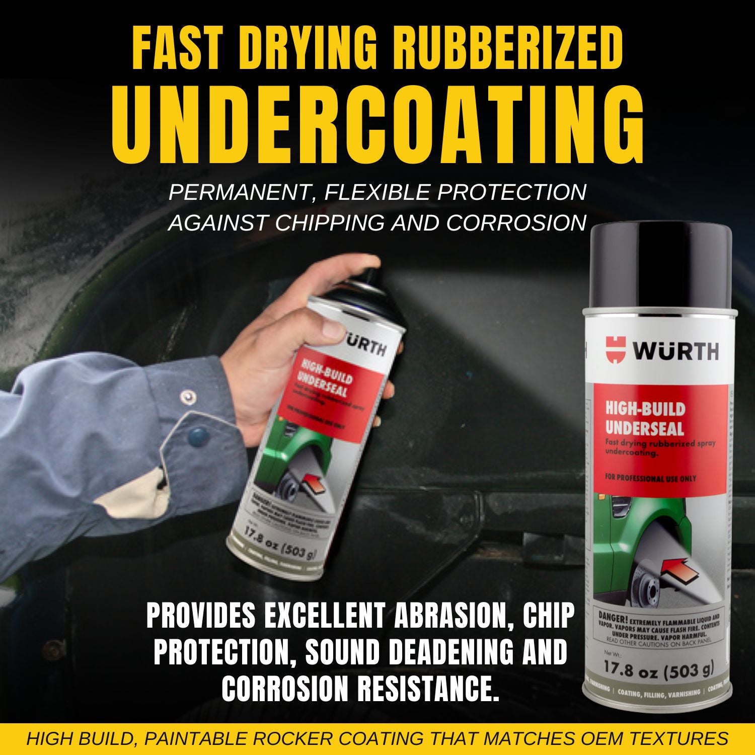 Wurth High Build Under Seal 17.5 Fl Oz Aerosol Undercoating